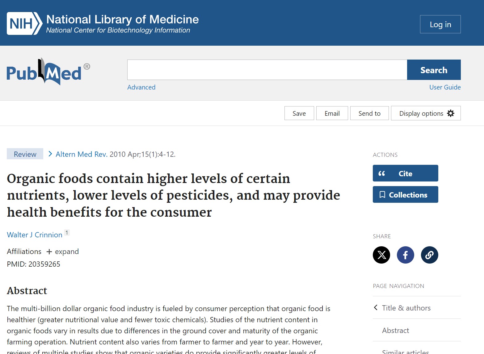 Organic foods contain higher levels of certain nutrients, lower levels of pesticides, and may provide health benefits for the consumer